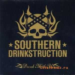 Southern Drinkstruction - Drink With Us (2009)