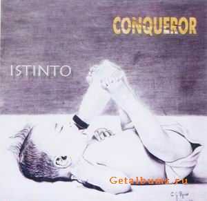 CONQUEROR - ISTINTO - 2003