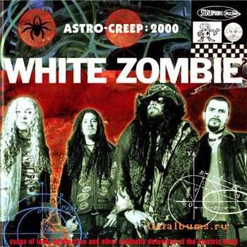 White Zombie - Astro-Creep 2000(1995)[FLAC]
