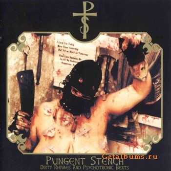 Pungent Stench - Dirty Rhymes and Psychotronic Beats (Re-issue 2001) (1993) (Lossless + MP3)