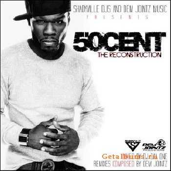 50 Cent - The Reconstruction (2010)
