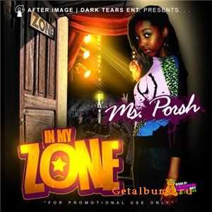 Ms.Porsh - in My Zone (2010)
