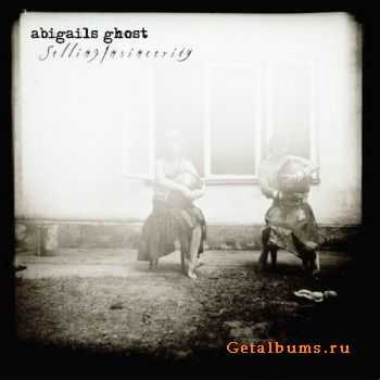 Abigail's Ghost - Selling Insincerity (2007)