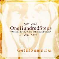 One Hundred Steps - Youre a Lovely Victim of a Emotional Chaos [EP] [2005]
