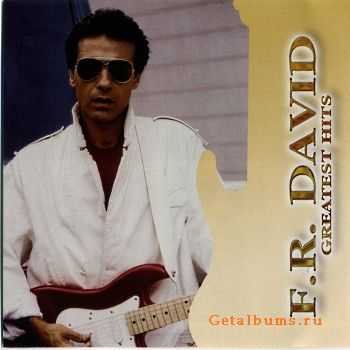 F.R.David - Greatest Hits (2007)