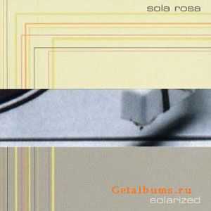 Sola Rosa - Solarized (2002)