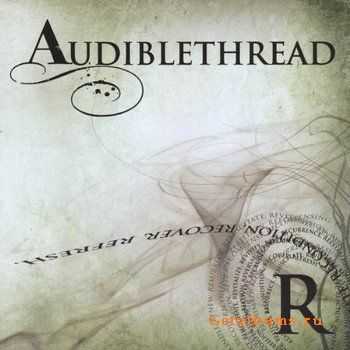 Audiblethread - R (2009)