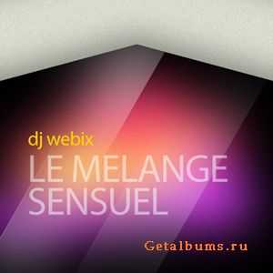 DJ Webix - Le Melange Sensuel @ Clubberry.FM (26/12/2009)
