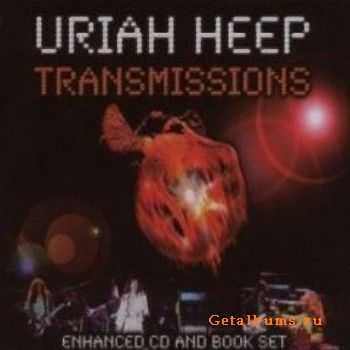 Uriah Heep - Transmissions (2007)
