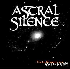 Astral Silence - Astral Journey (2010)
