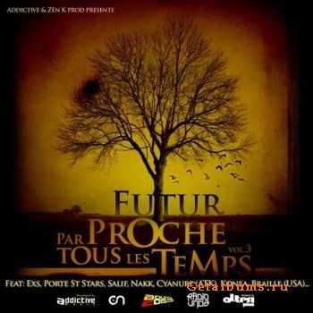 Futur Proche - Par Tous Les Temps Vol. 3 (2010)