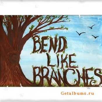 Bend Like Branches - Sorry So Slow (2010)