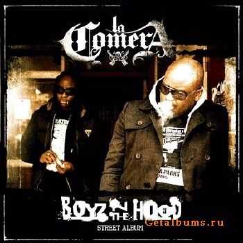 La Comera-Boyz In The Hood (2009)