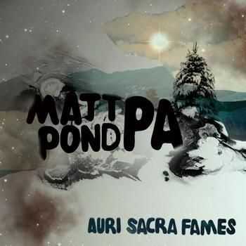 Matt Pond PA  Auri Sacra Fames (2009)