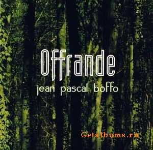 JEAN PASCAL BOFFO - OFFRANDE - 1995