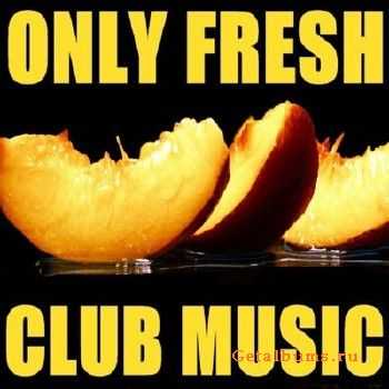 Fresh Club Music (12.01.2010)