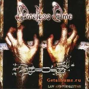 Nameless Crime - Law And Persecution (2006)