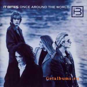 IT BITES - ONCE AROUND THE WORLD - 1988