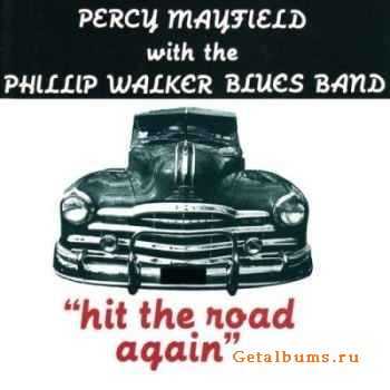 Percy Mayfield With The Phillip Walker Band - Hit The Road Again (2000)