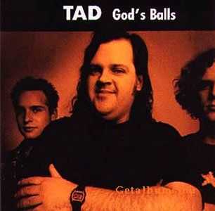 TAD - God's Balls (1989)
