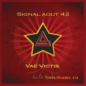 Signal Aout 42 - Vae Victis (Limited 2 CD) (2010)