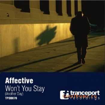 Affective - Wont You Stay (Another Day)