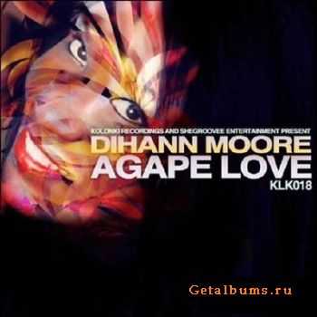 Dihann Moore - Agape Love