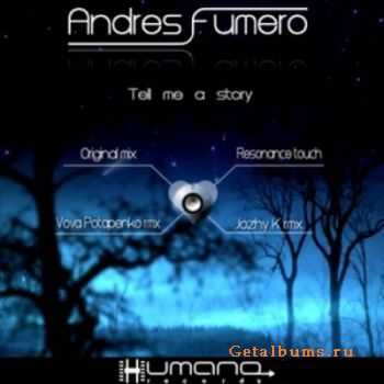 Andres Fumero - Tell Me A Story EP (Re-Edit)