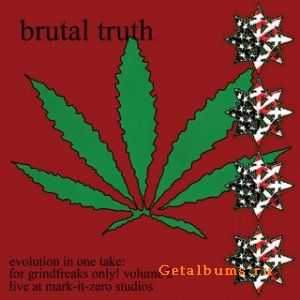 Brutal Truth - Evolution in One Take (2009)