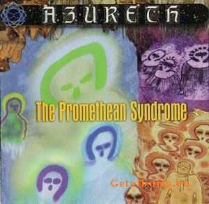 AZURETH - THE PROMETHEAN SYNDROME - 2007