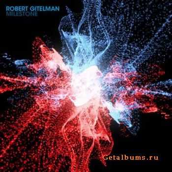 Robert Gitelman - Fluidum / Milestone