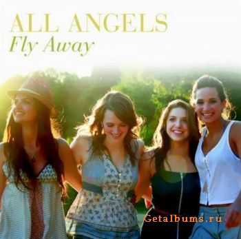All Angels - Fly Away (2010)