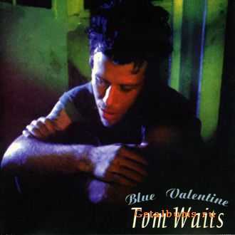 Tom Waits - "Blue Valentine: &#8471;1978