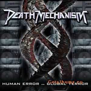 Death Mechanism - Human Error .. Global Terror (2008)