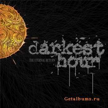 Darkest Hour - "The Eternal Return" (2009)