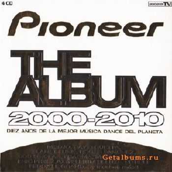 Pioneer the Album 2000-2010 (I-2010)