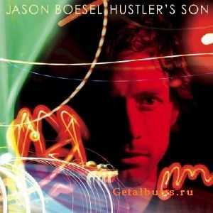 Jason Boesel - Hustlers Son [2010]