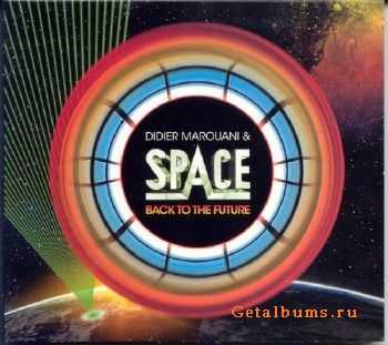 Didier Marouani & Space - Back to the future (2009)