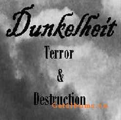 Dunkelheit - Terror & Destruction [demo] (2007)