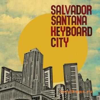 Salvador Santana - Keyboard City (2010)