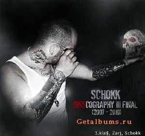 S.C.H.O.K.K. - DISScography III Finish (2010)