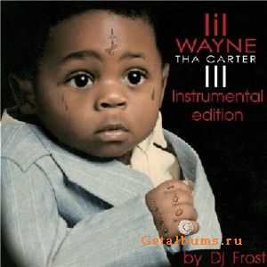 Lil Wayne - Tha Carter III (Instrumentals)-2008