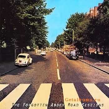 The Beatles - The Forgotten Abbey Road Sessions Vol. 1 (2010)