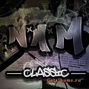 N.A.M - Classic (2010)