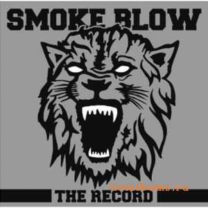 Smoke Blow - The Record (2010)