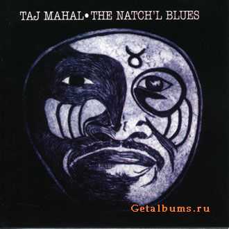 Taj Mahal - Natch'l Blues &#8471;1968