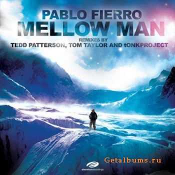 Pablo Fierro - Mellow Man