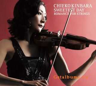 Chieko Kinbara - Sweetest Day: Romance For Strings