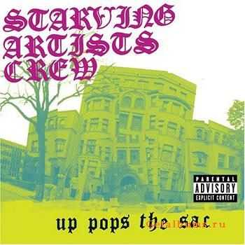 Starving Artists Crew - Up Pops The Sac (2004)