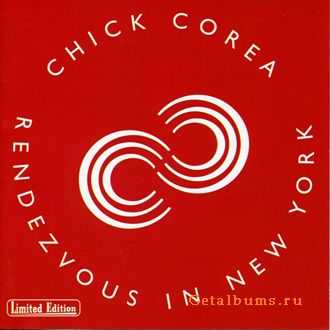 Chick Corea - Rendezvous In New York (2003) 2 CD